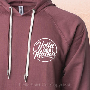 Hella Cool Mama Hoodie (2 Colors) - Hella Shirt Co. 