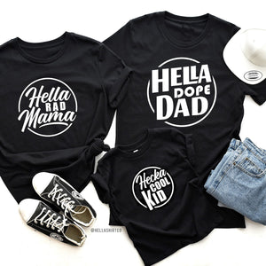 Hella Family Set - Hella Shirt Co. 